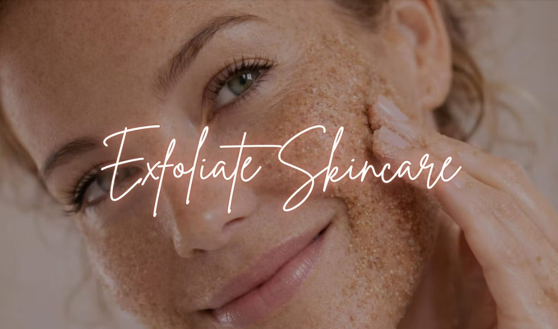 Exfoliate Skincare