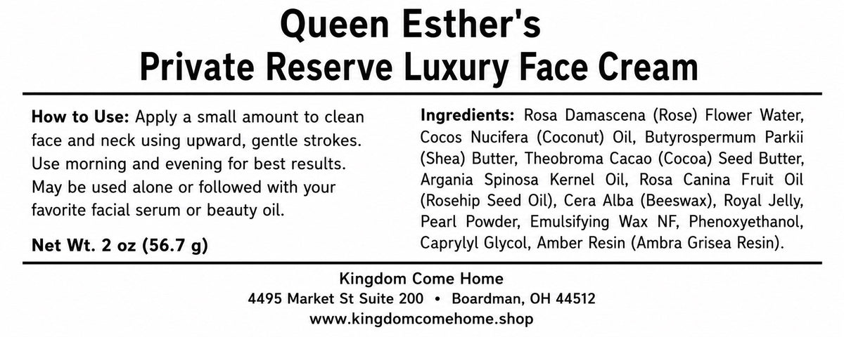 Queen Esther’s Private Reserve Face Cream