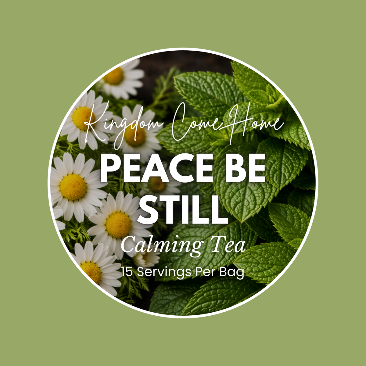 Peace Be Still - Calming Tea