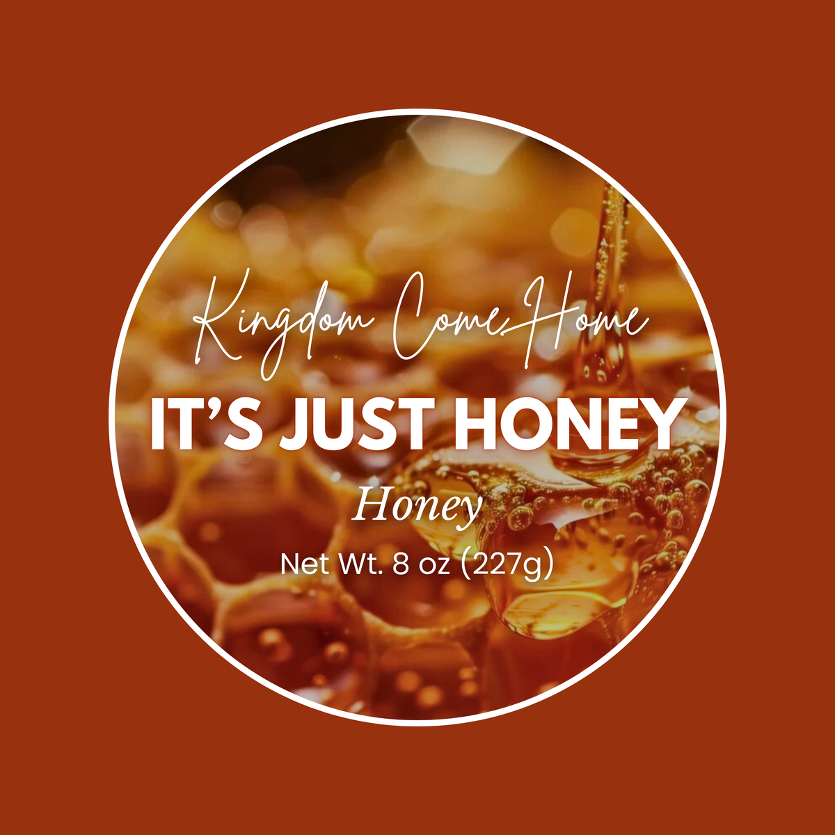 It's Just Honey, Honey